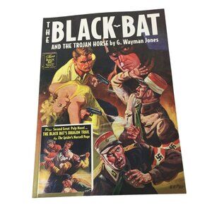 The Black Bat #6 - The Black Bat and the Trojan Horse & Dragon Trail - Classic P